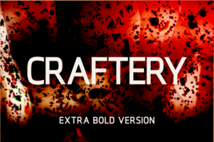 Craftery Extra Bold for Modern Campaigns