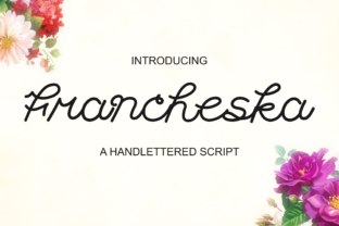 Francheska: A Romantic Script Font for Modern Branding